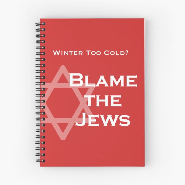 Item preview, Winter Too Cold? — Blame The Jews designed and sold by CD-Press.