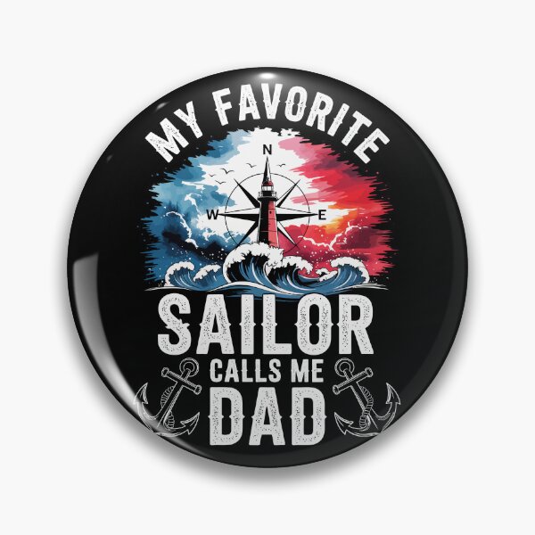 Item preview, My Favorite Sailor Calls Me Dad  designed and sold by jkrphoto.