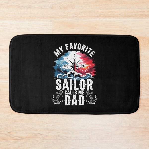 Item preview, My Favorite Sailor Calls Me Dad  designed and sold by jkrphoto.