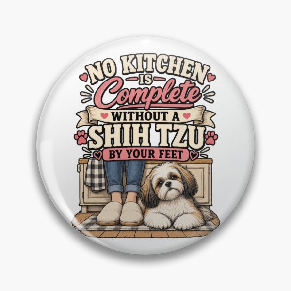 Item preview, No Kitchen Is Complete Without a Shih Tzu designed and sold by PawsAndPallette .