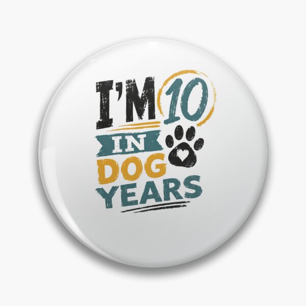 Item preview, I'm 10 In Dog Years 70th Birthday Senior Dog Lover Humor designed and sold by JonesFlora2025.
