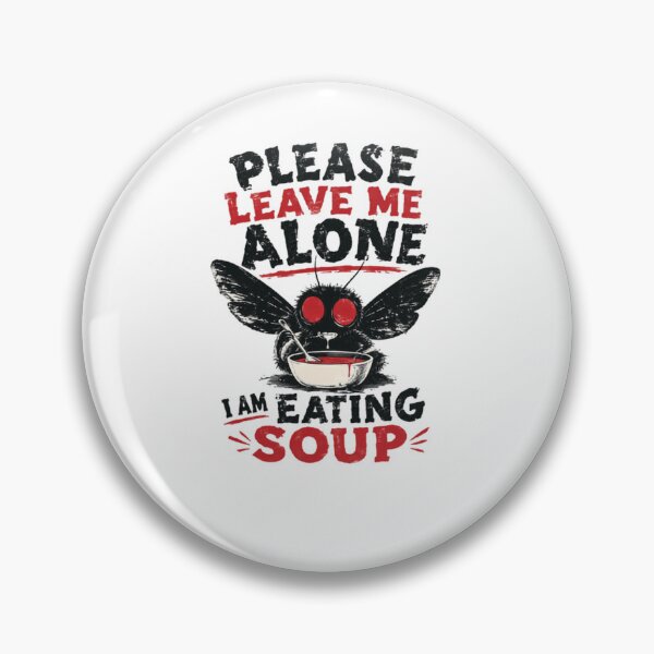 Item preview, Please Leave Me Alone I Am Eating Soup Mothman Cryptid Introvert Funny designed and sold by JonesFlora2025.