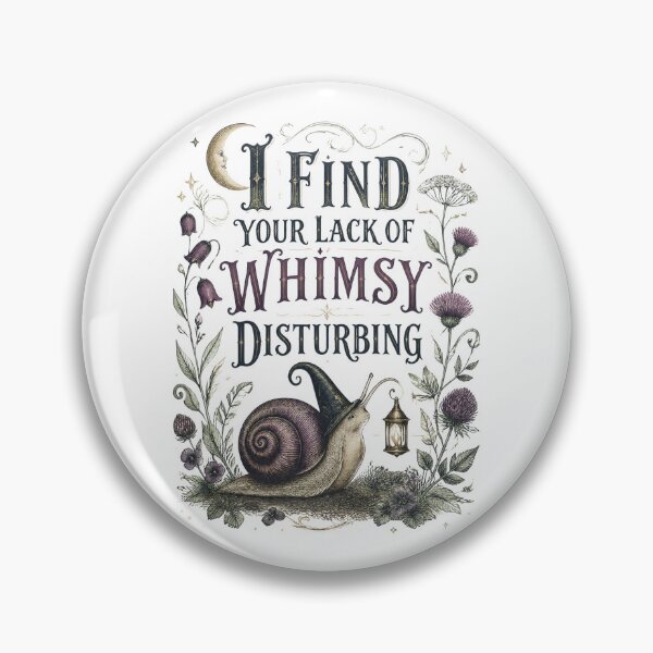 Item preview, I Find Your Lack of Whimsy Disturbing 1 designed and sold by Positive&FunnyThings.