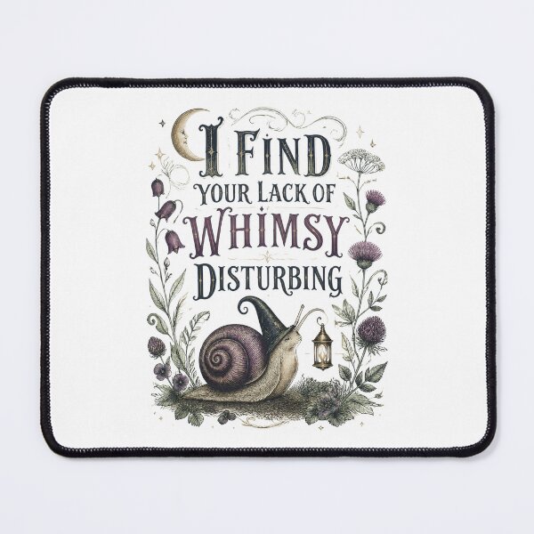 Item preview, I Find Your Lack of Whimsy Disturbing 1 designed and sold by Positive&FunnyThings.