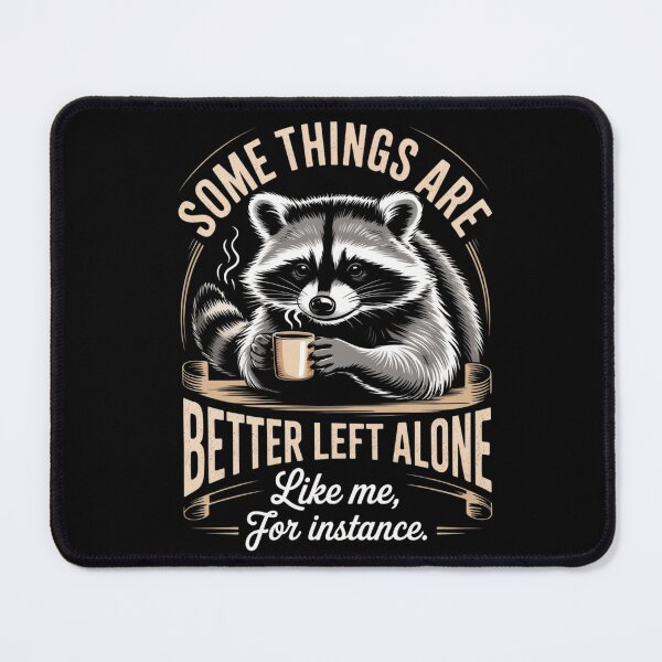 Item preview, Funny Some Things are Better Left Alone Introvert designed and sold by ZACK ART.