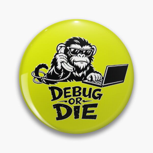 Item preview, Debug Monkey – Code Hard Debug Harder – Programmer Tech Design designed and sold by Cabrasco.