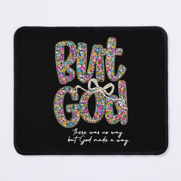 Item preview, Floral But God Inspirational Quote Design designed and sold by cerima.