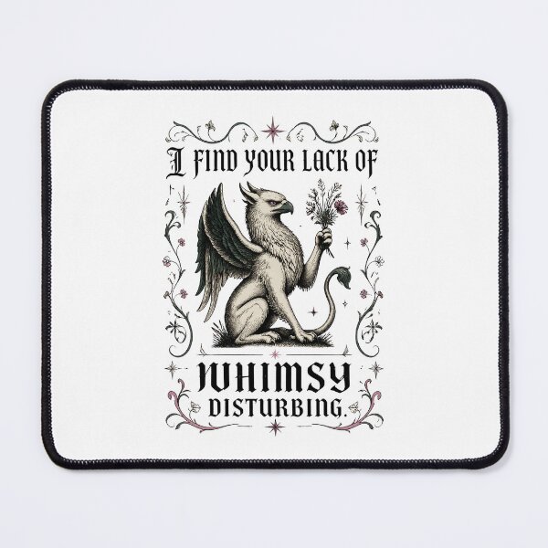 Item preview, I Find Your Lack of Whimsy Disturbing 2 designed and sold by Positive&FunnyThings.
