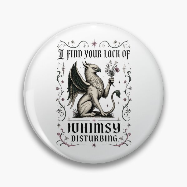 Item preview, I Find Your Lack of Whimsy Disturbing 2 designed and sold by Positive&FunnyThings.