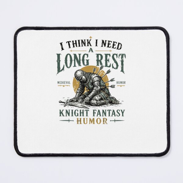 Item preview, I Think I Need A Long Rest Knight Medieval Fantasy Humor designed and sold by JonesFlora2025.