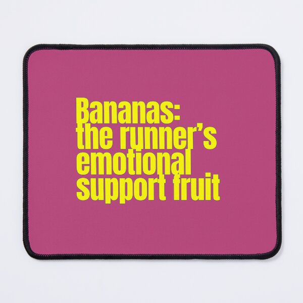 Item preview, Bananas: The Runner's Emotional Support Fruit - Funny Running Quote designed and sold by hhells.