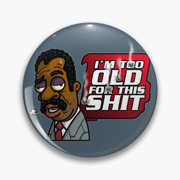 Item preview, I'm too old for this shit designed and sold by KKTEE.