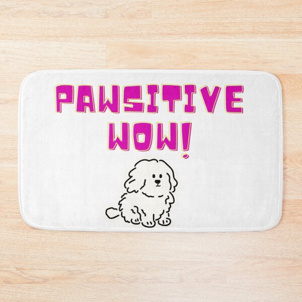 Item preview, Pawsitive Wow Cute Dog Positive Vibes designed and sold by ExploreAura Studio.
