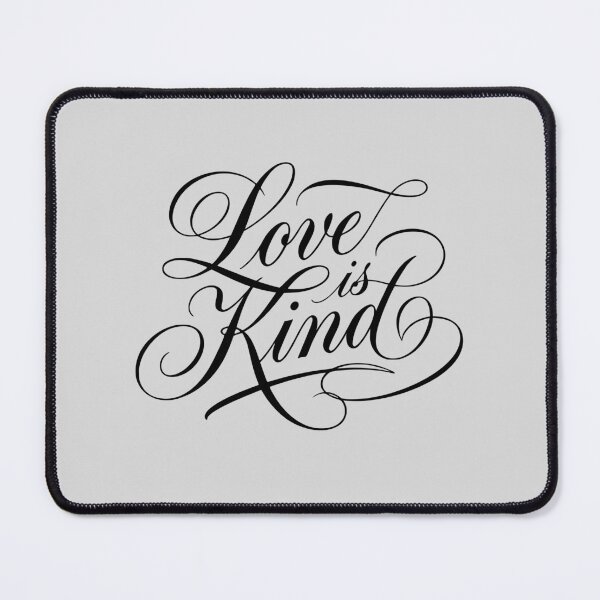 Item preview, Love is Kind designed and sold by CreatvMck.