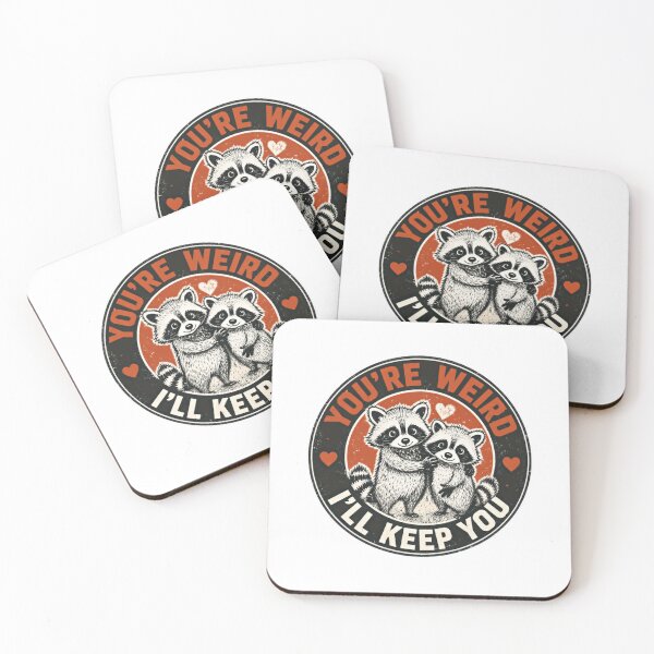 Item preview, You're Weird I'll Keep You Raccoon Partners Friendship Quirky Gift designed and sold by JonesFlora2025.