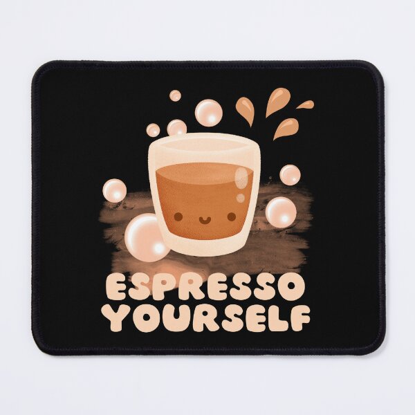 Item preview, Espresso Yourself designed and sold by monika-arthing.