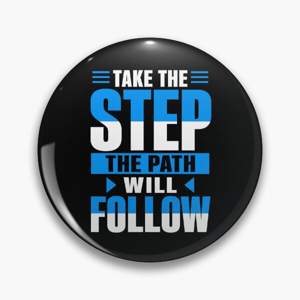 Item preview, Take the Step – The Path Will Follow Motivational Quote designed and sold by the-dovlat.
