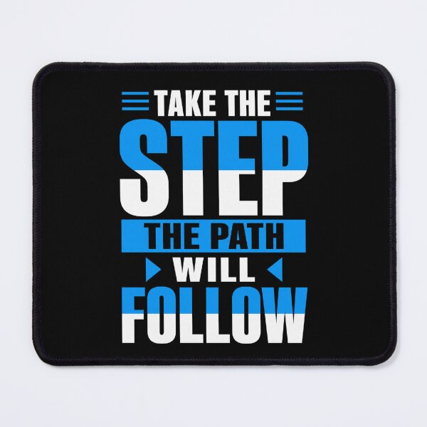 Item preview, Take the Step – The Path Will Follow Motivational Quote designed and sold by the-dovlat.