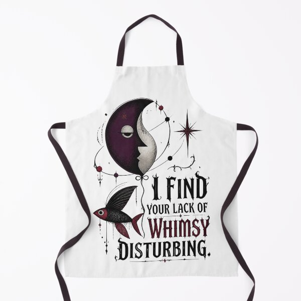 Item preview, I Find Your Lack of Whimsy Disturbing 3 designed and sold by Positive&FunnyThings.