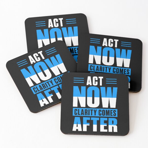 Item preview, Act Now – Clarity Comes After Motivational Quote designed and sold by the-dovlat.