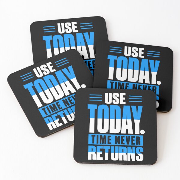 Item preview, Use Today – Time Never Returns Motivational Quote designed and sold by the-dovlat.
