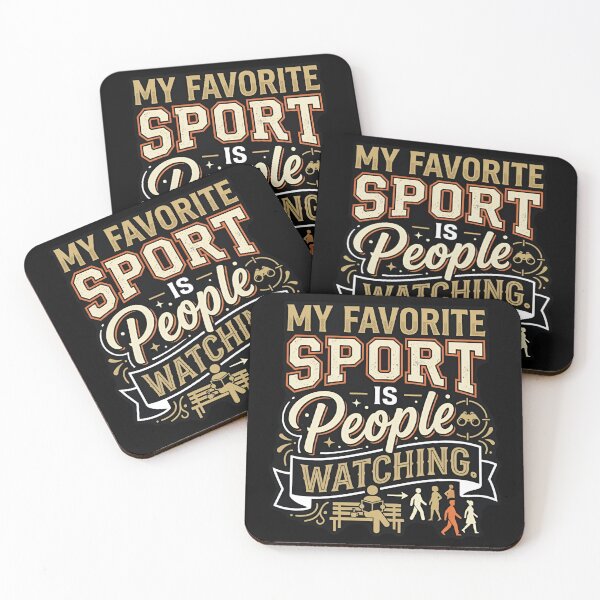 Item preview, My Favorite Sport Is People Watching Funny Humor designed and sold by DuckOddity.