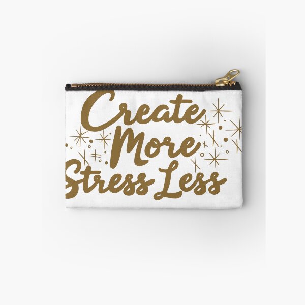 Item preview, Create More Stress Less Quote Design designed and sold by DinaArtStudio.