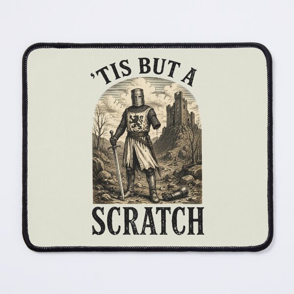 Item preview, Funny Tis But A Scratch Medieval Warrior Knight Sarcasm designed and sold by Jikkermanccini.