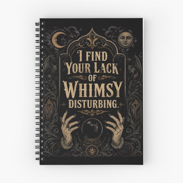 Item preview, I Find Your Lack of Whimsy Disturbing 5 designed and sold by Positive&FunnyThings.