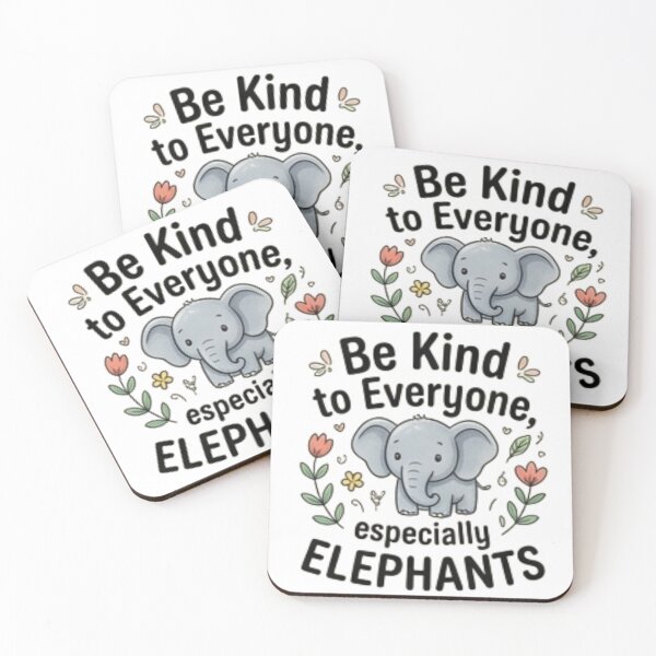 Item preview, Be Kind to Everyone Especially Elephants — Cute Elephant Design designed and sold by Tipsy24.
