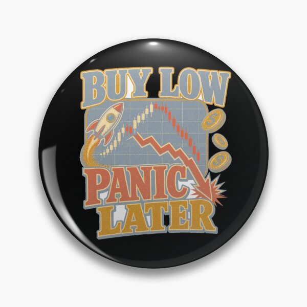 Item preview, Buy Low Panic Later Funny Trading — Dark Edition designed and sold by TheOddPrints.