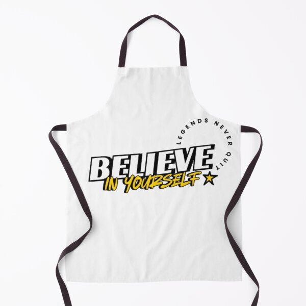 Item preview, BELIEVE IN YOURSELF. LEGENDS NEVER QUIT. designed and sold by TypeMuse.