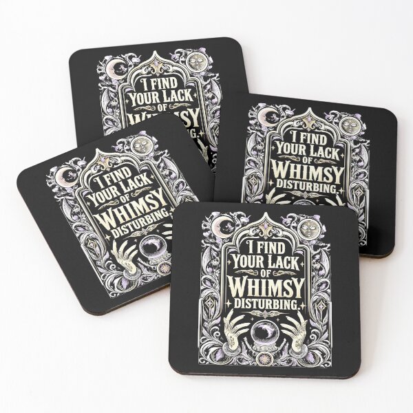 Item preview, I Find Your Lack of Whimsy Disturbing 6 designed and sold by Positive&FunnyThings.