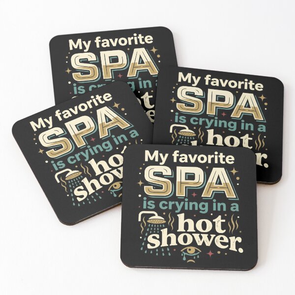 Item preview, My Favorite Spa Is Crying In A Hot Shower Relatable designed and sold by DuckOddity.