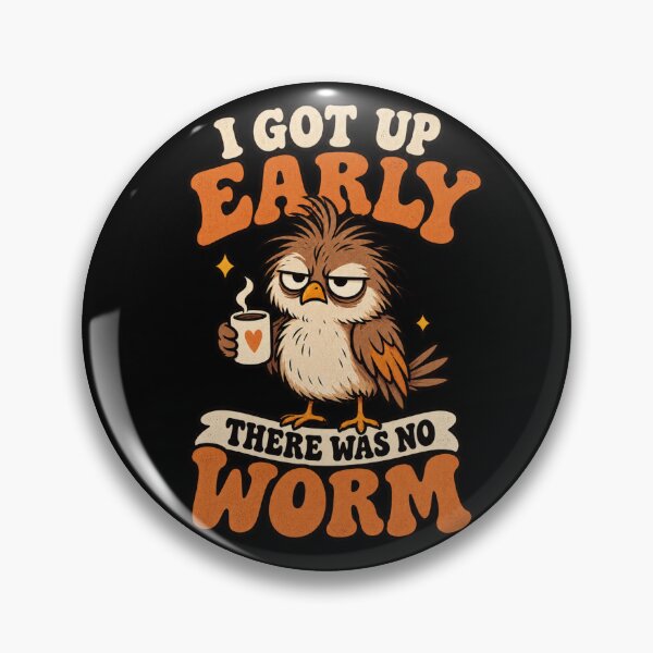 Item preview, I got up early there was no worm designed and sold by HiPatti.