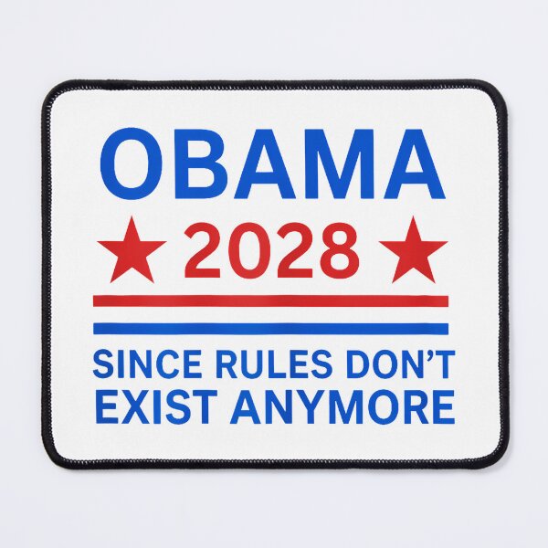 Item preview, Obama 2028 Since Rules Don'T Exist Anymore Stars designed and sold by RoadhouseRStore.