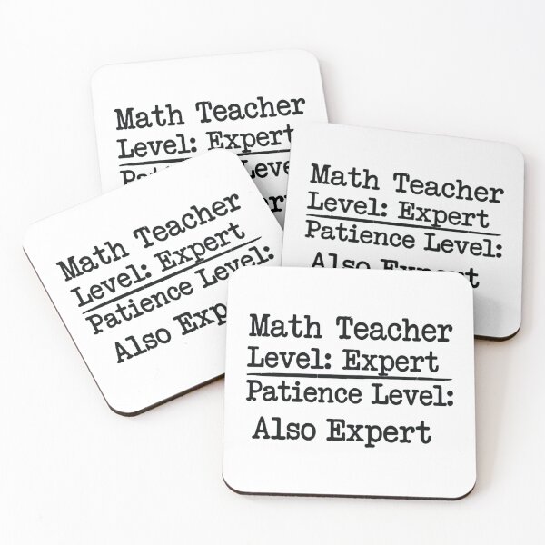 Item preview, Math Teacher Level: Expert. Patience Level: Also Expert,Teacher gift designed and sold by CloudyPress.