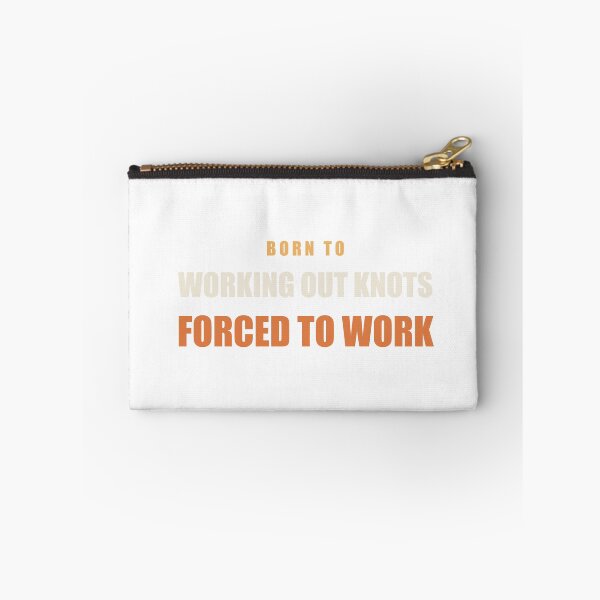 Item preview, Born To Working Out Knots Forced To Work - Massage Therapist designed and sold by RetroThreadWorks.