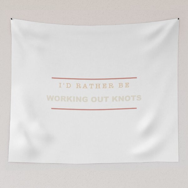 Item preview, I'd Rather Be Working Out Knots - Massage Therapist designed and sold by RetroThreadWorks.