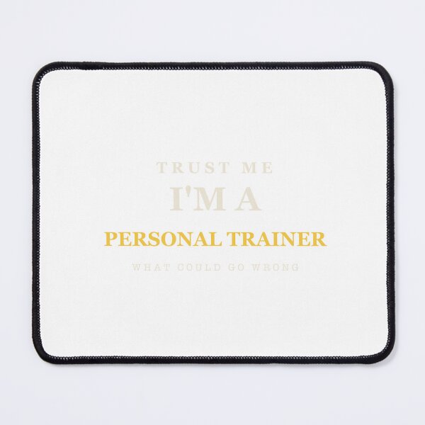 Item preview, Trust Me I'm A Personal Trainer - Personal Trainer designed and sold by RetroThreadWorks.