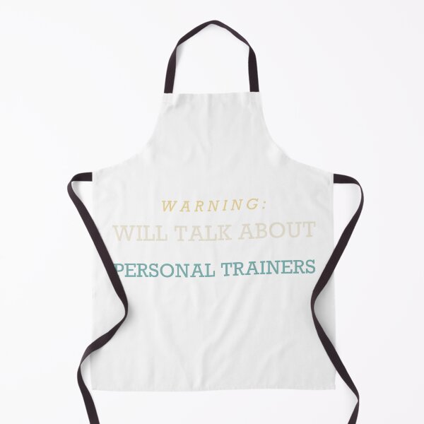 Item preview, Warning: Will Talk About Personal Trainers - Personal Trainer designed and sold by RetroThreadWorks.