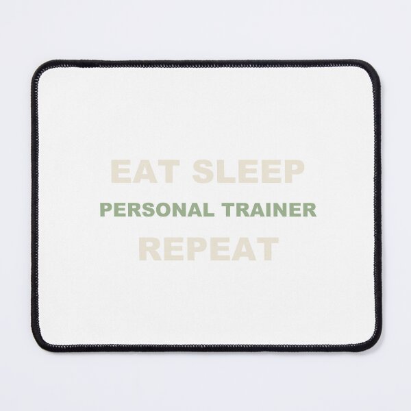 Item preview, Eat Sleep Personal Trainer Repeat - Personal Trainer designed and sold by RetroThreadWorks.
