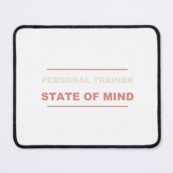 Item preview, Personal Trainer State Of Mind - Personal Trainer designed and sold by RetroThreadWorks.
