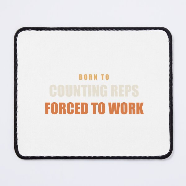 Item preview, Born To Counting Reps Forced To Work - Personal Trainer designed and sold by RetroThreadWorks.