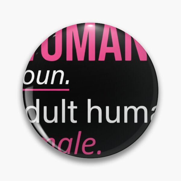 Item preview, Woman Noun. Adult Human Female. Feminist Definition For Her  designed and sold by w66aboo.