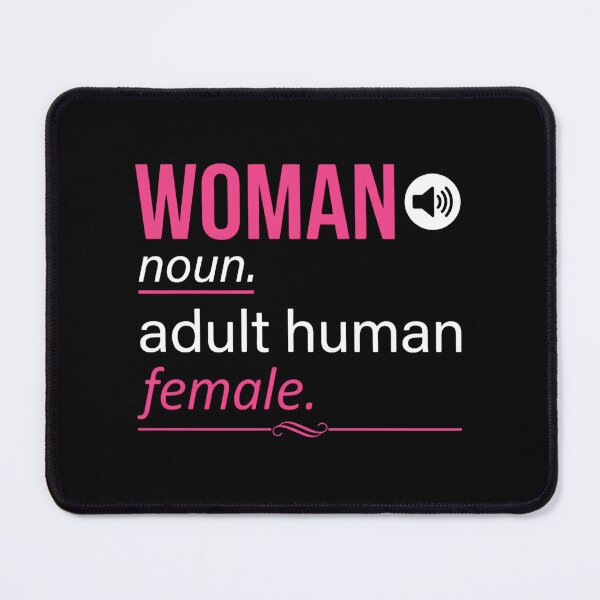 Item preview, Woman Noun. Adult Human Female. Feminist Definition For Her designed and sold by w66aboo.