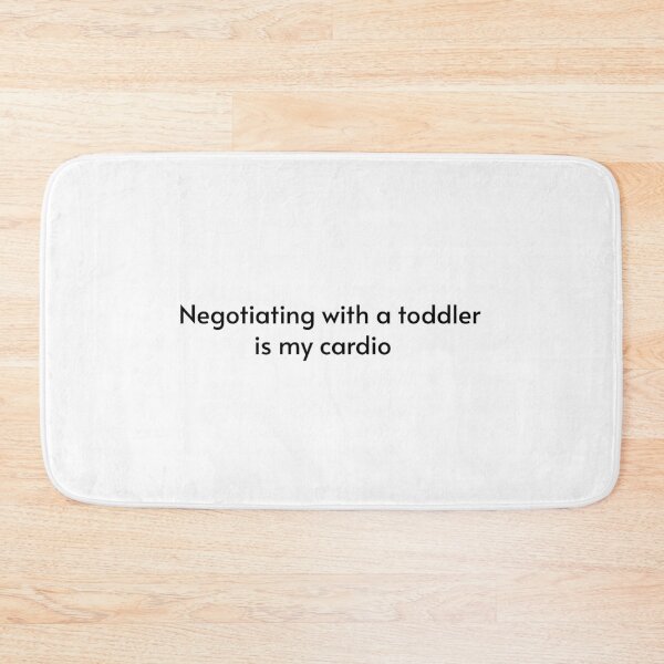 Item preview, Negotiating With A Toddler Is My Cardio, Funny Nanny Gift designed and sold by By The Moon.