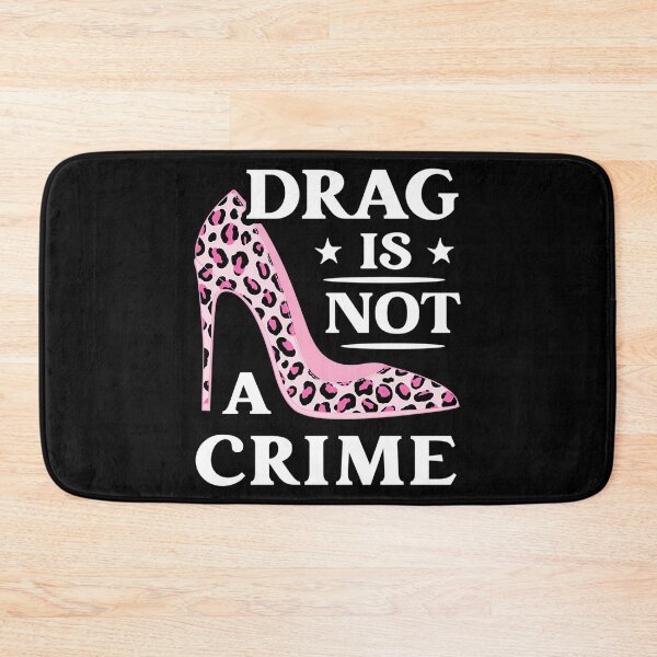 Item preview, Drag Is Not A Crime Funny Lgbtq Gay Pride High Heel Leopard designed and sold by irving-fahey.