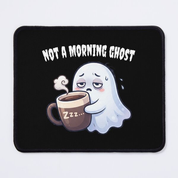 Item preview, Not a Morning Ghost – Sleepy Ghost Coffee Halloween Design designed and sold by youcefben48.