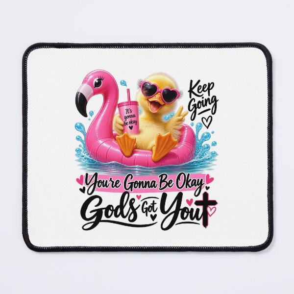 Item preview, gods got you ducky keep going  designed and sold by OCD_JESSICA.